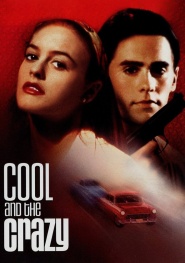 Cool and the Crazy