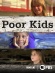 Poor Kids