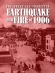 Disaster by the Bay: The Great San Francisco Earthquake and Fire of 1906