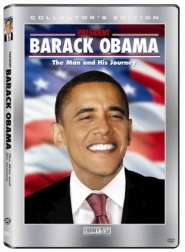President Barack Obama: The Man and His Journey