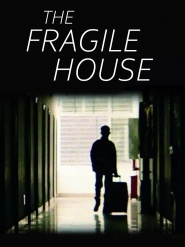 The Fragile House