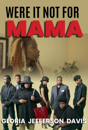 Were It Not for Mama