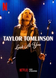 Taylor Tomlinson: Look at You