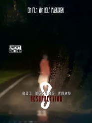 Die weiße Frau 8: Resurrection