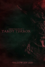 Tardy Terror