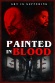 Painted in Blood