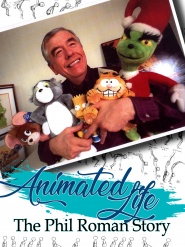 An Animated Life: The Phil Roman Story