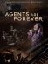 Agents Are Forever