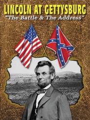 Lincoln at Gettysburg - The Battle & The Address