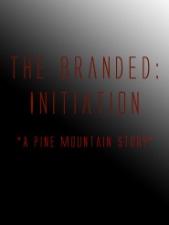 The Branded: Initiation