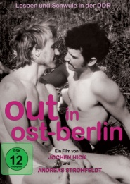 Out in Ost-Berlin: Lesben und Schwule in der DDR