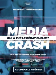 Media Crash - Qui a tué le débat public?