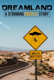 Dreamland: A Storming Area 51 Story