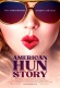 American HUN Story