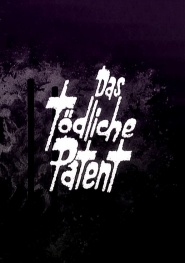 Das tödliche Patent
