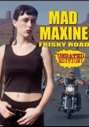 Mad Maxine: Frisky Road