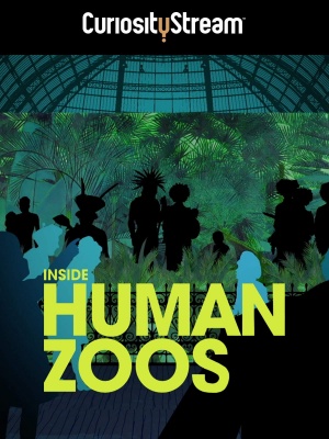Inside Human Zoos