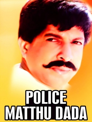 Police Mattu Dada