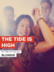 The Tide Is High