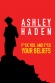 Ashley Haden: F**k You and F**k Your Beliefs
