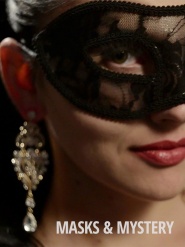 Masks and Mystery