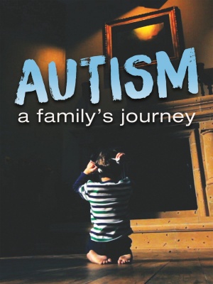 Autism: A Family's Journey