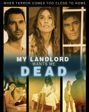 My Landlord Wants Me Dead