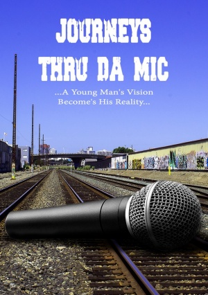 Journey's Thru Da Mic