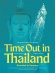 Time Out in Thailand