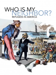 Who Is My Neighbor? Refugees in America
