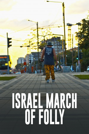 Israel March of Folly