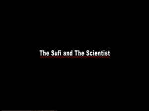 The Sufi and the Scientist