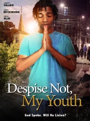 Despise Not, My Youth