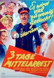 Drei Tage Mittelarrest