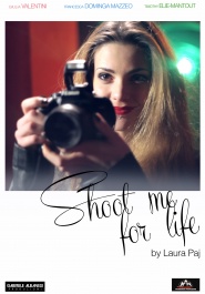 Shoot Me for Life