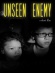 Unseen Enemy