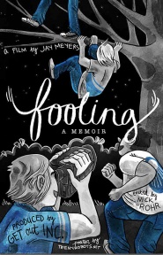Fooling: a memoir
