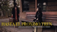 Hasta el próximo tren