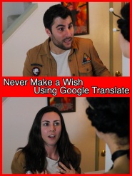 Never Make a Wish Using Google Translate