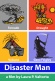 Disaster Man
