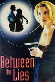 Between the Lies