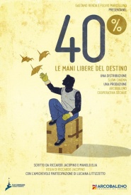 40% - Le mani libere del destino