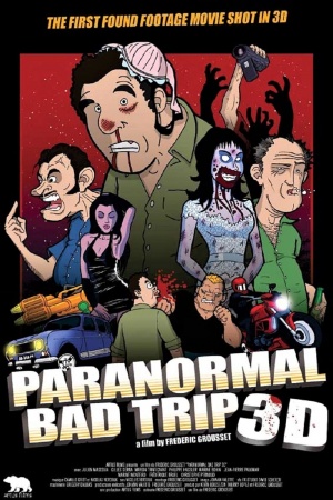 Paranormal Bad Trip 3D