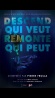 Descend qui veut, Remonte qui peut