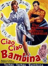 Ciao, ciao bambina! (Piove)