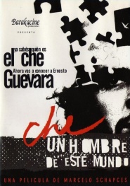 Che, a Man of This World
