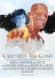 Closest to God