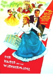 Der Kaiser und das Wäschermädel