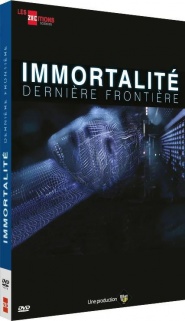 Immortalité, dernière frontière