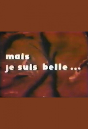 Et moi je suis belle